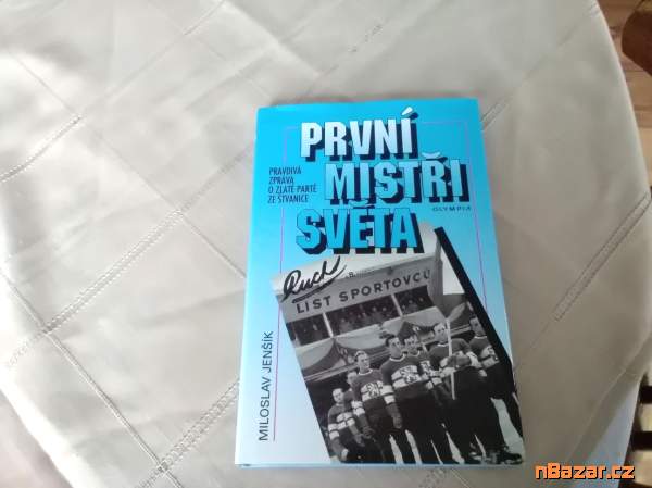 První mistři světa-pravdivá zpráva o Zlaté partě 
