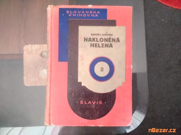 Nakloněná Helena - román- staré tisky Nakloněná Helena - román- staré tisky