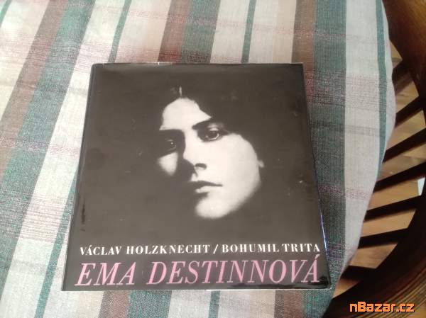 Ema Destinová  ve slovech i obrazech