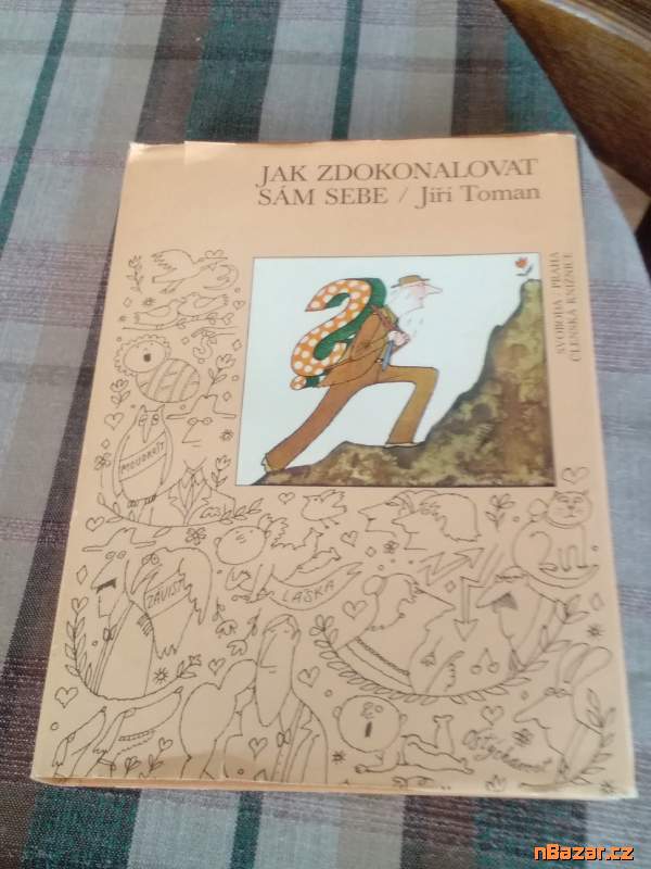 Jak zdokonalovat sám sebe