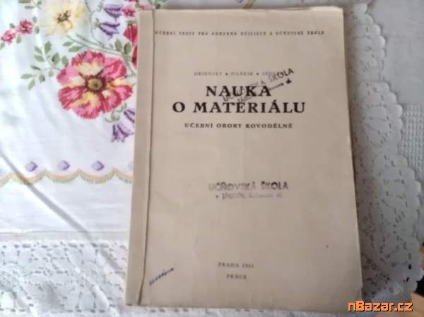 Nauka o materiálu -staré tisky