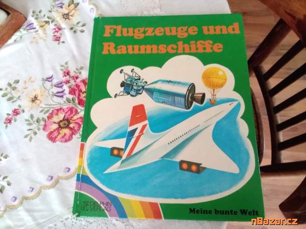Flugzeuge und Raumschiffe - encyklopedie o létání