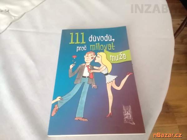 111 důvodů propč milovat muže