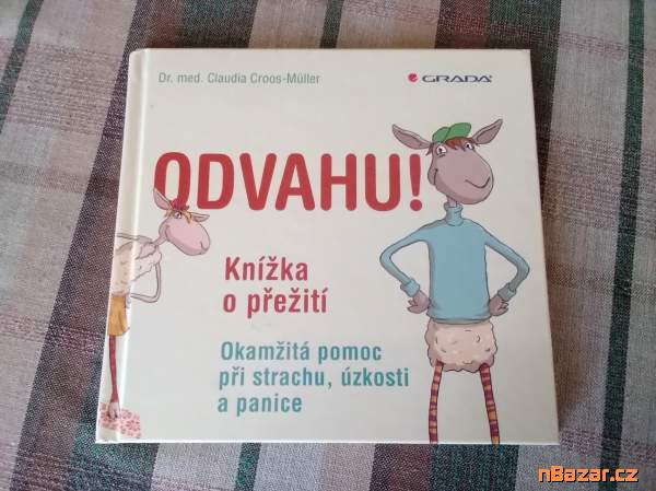 Odvahu ! - knížka o přežití