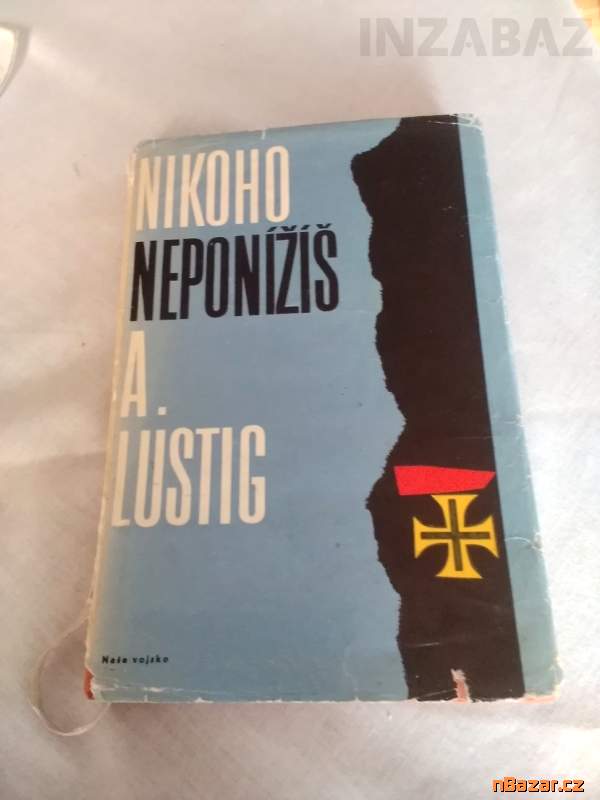 Nikoho neponížíš
