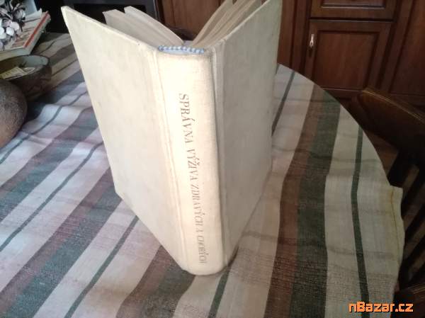 Správná výživa zdravých a chorých - stará kuchařk