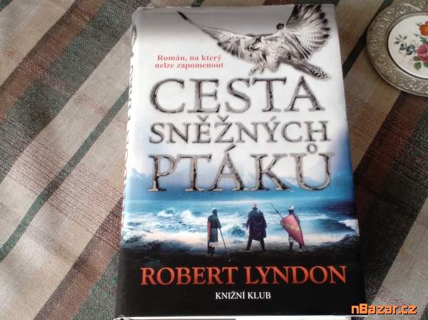 Cesta sněžných ptáků - román, na který nelze zapo