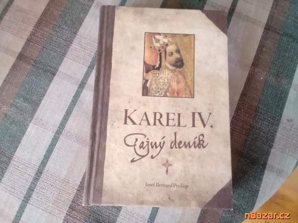 Karel IV. - tajný deník