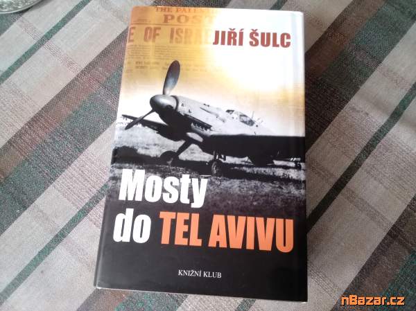 Mosty do Tel Avivu - poválečný román