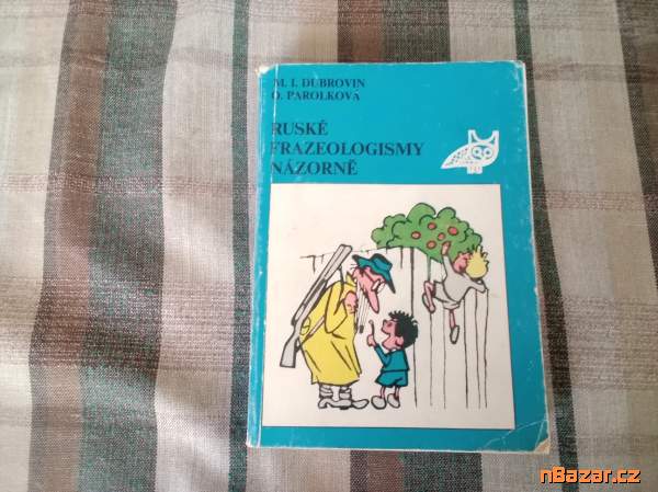 Ruské frazeologismy názorně
