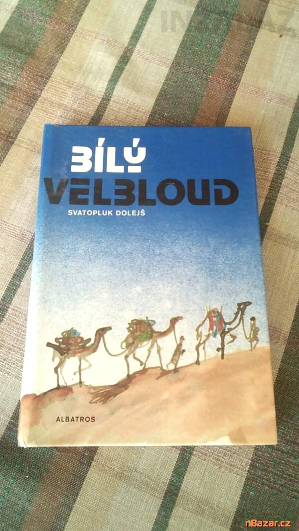 Bílý velbloud - dobrodružné