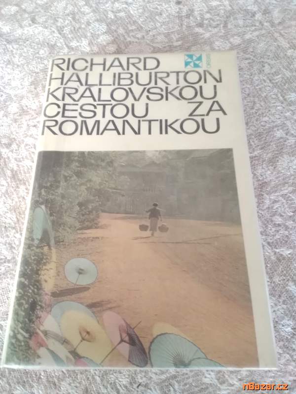 Královskou cestou za romantikou - cestopis