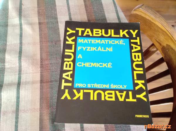Matematicko, fyzikální a chemické tabulky (pro st