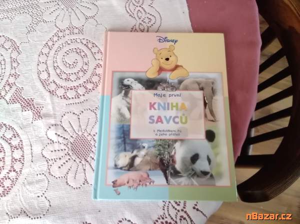 Moje první kniha savců s Medvídkem Pú a jeho přát